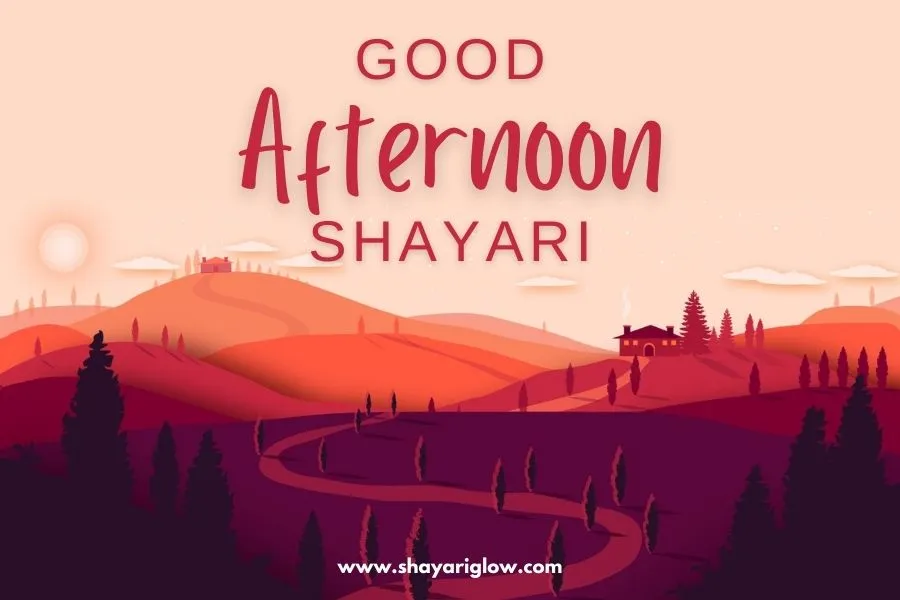 Good Afternoon Shayari