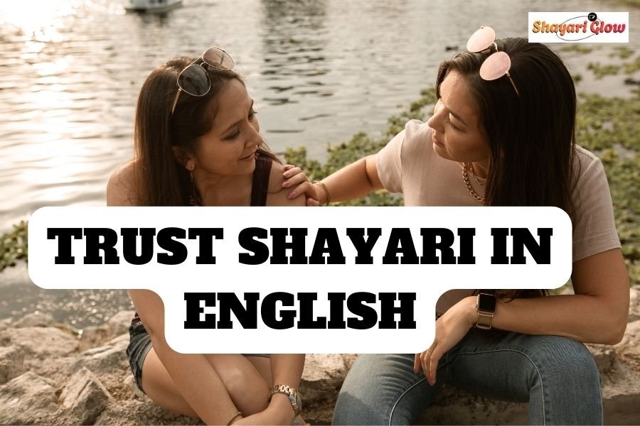 Trust Shayari In English