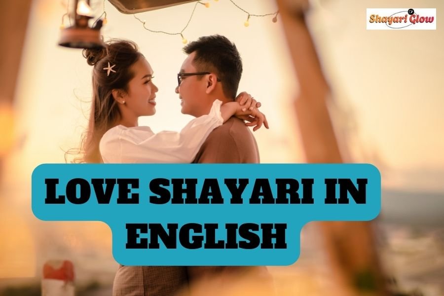 love Shayari In English
